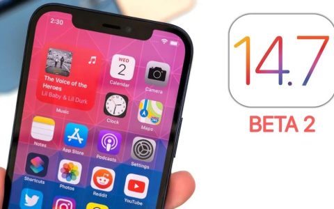 iOS14.7 Beta 2值得升级吗 iOS14.7 beta2体验评测