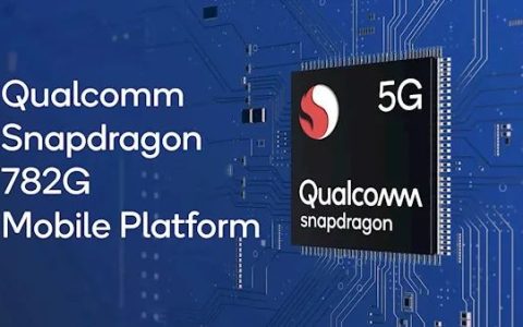 骁龙782G相当于什么处理器 高通骁龙782G和骁龙778G的区别